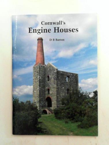 BARTON, D.B. - Cornwall's engine houses