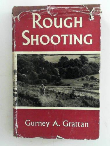 GRATTAN, Gurney A - Rough shooting
