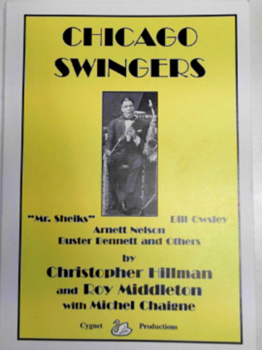 HILLMAN, Christopher & others - Chicago swingers: Alfred Bell (Mr. Sheiks), Arnett Nelson, Bill Owsley and others