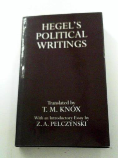 HEGEL, Georg Wilhelm Friedrich - Hegel's political writings
