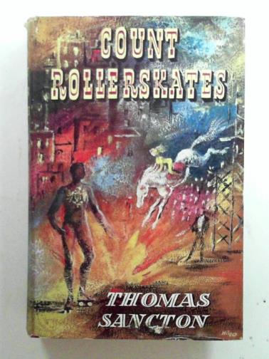 SANCTON, Thomas - Count Rollerskates