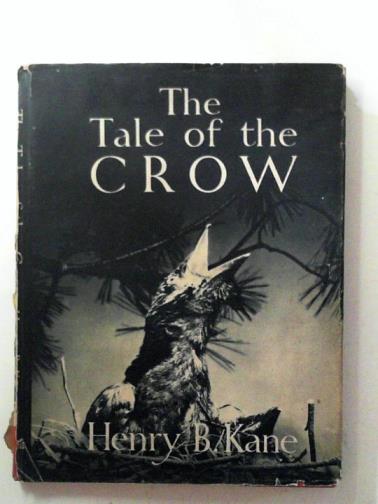 KANE, Henry B - The tale of the crow
