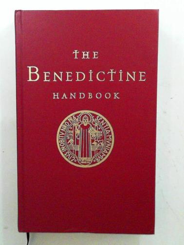 MARETT-CROSBY, Anthony and others - The Benedictine handbook