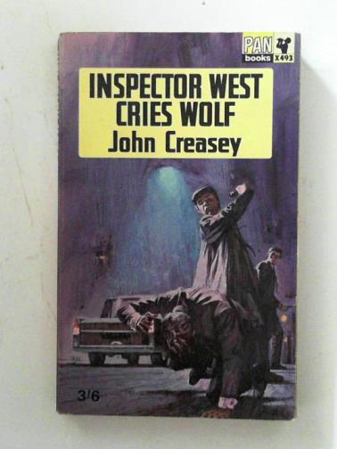 CREASEY, John - Inspector West cries wolf
