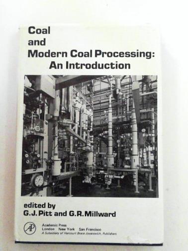 PITT, G.J & MILLWARD, G.R (ed) - Coal and modern coal processing: an introduction