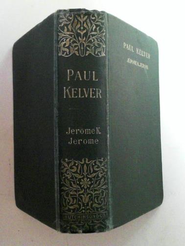 JEROME,Jerome K - Paul Kelver