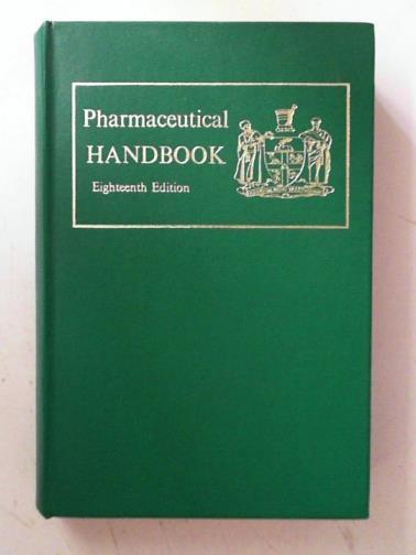 - Pharmaceutical Handbook  (18th edition)