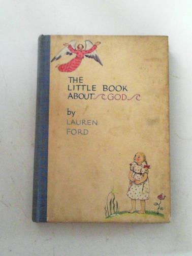 FORD, Lauren - A little book about God