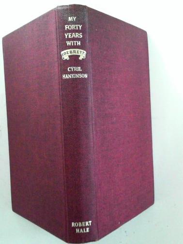 HANKINSON, Cyril - My forty years with Debrett