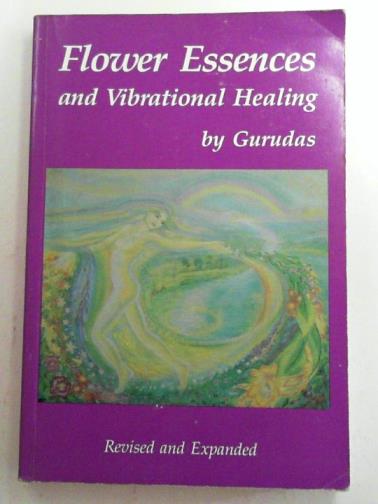 GURUDAS - Flower essences and vibrational healing
