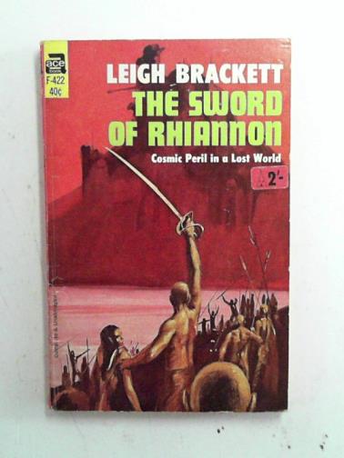 BRACKETT, Leigh - The sword of Rhiannon