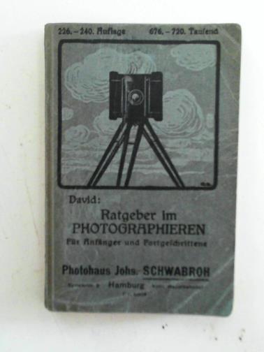 DAVID, Ludwig - Ratgeber im Photographieren