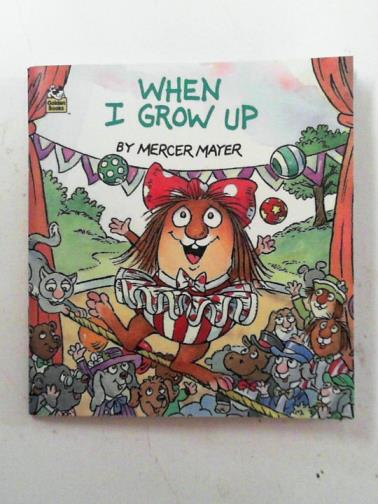 MAYER, Mercer - When I Grow Up
