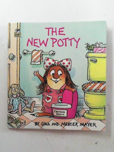 MAYER, Mercer - The New Potty