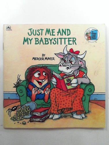 MAYER, Mercer - Just Me and My Babysitter