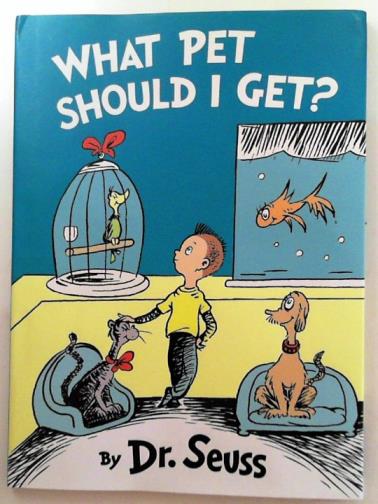 DR. SEUSS - What pet should I get?