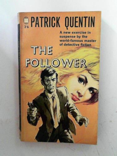 QUENTIN, Patrick - The follower