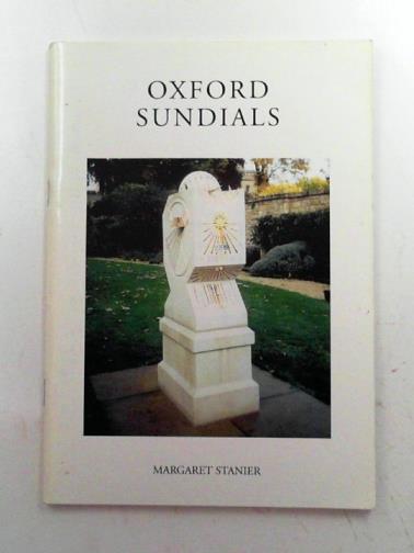 STANIER, Margaret - Oxford sundials