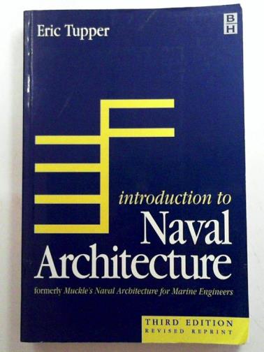 TUPPER, Eric - Introduction to naval architecture