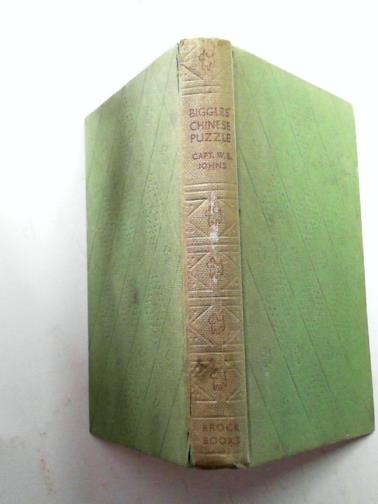JOHNS, W. E. - Biggles' Chinese Puzzle and other Biggles' adventure