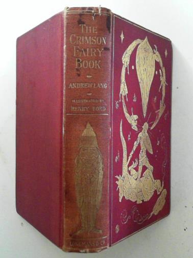 LANG, Andrew (ed) - The crimson fairy book