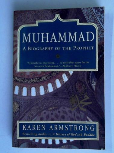 ARMSTRONG, Karen - Muhammad: a biography of the prophet