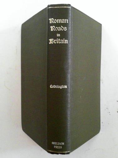 CODRINGTON, Thomas - Roman roads in Britain
