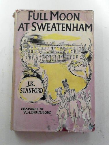 STANFORD, J.K. - Full moon at Sweatenham: a nightmare