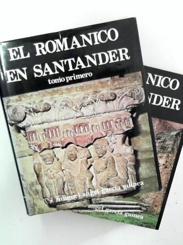 GUINEA, Miguel Angel Garcia - El Romanico en Santander (2 vols.)