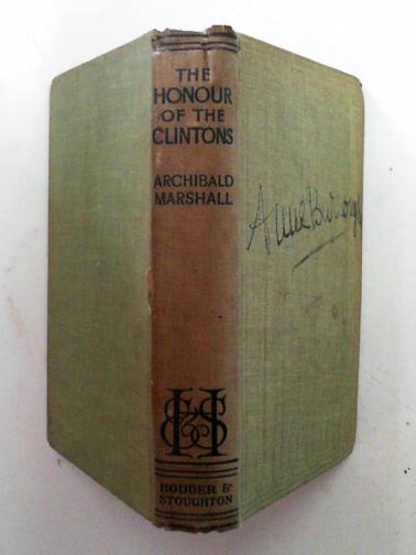 MARSHALL, Archibald - The honour of the Clintons