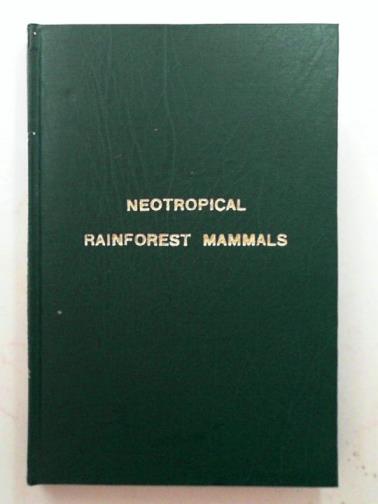 EMMONS, Louise H. - Neotropical rainforest mammals: a field guide
