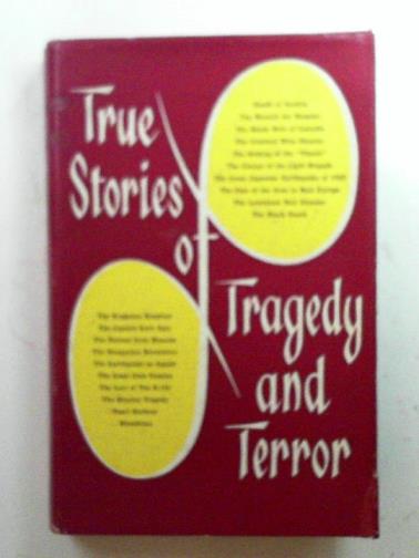 RAPHAEL,F & others - True stories of tragedy and terror