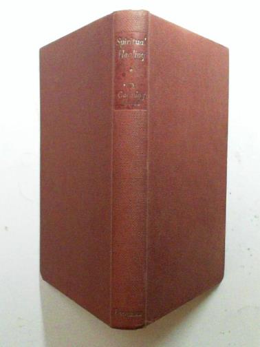 JONES, D. Caradog - Spiritual healing: an objective study of a perennial grace