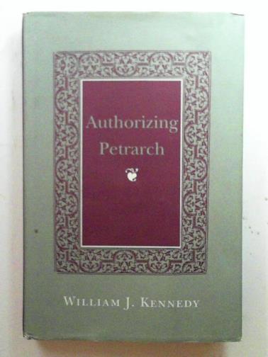 KENNEDY, William J. - Authorizing Petrarch