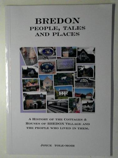 TOLE-MOIR, Joyce - Bredon: people, tales and places