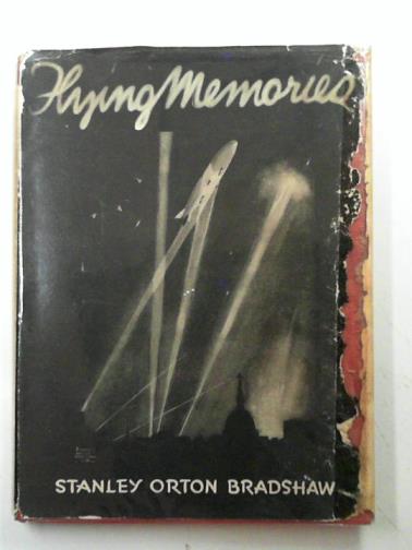 BRADSHAW, Stanley Orton - Flying memories