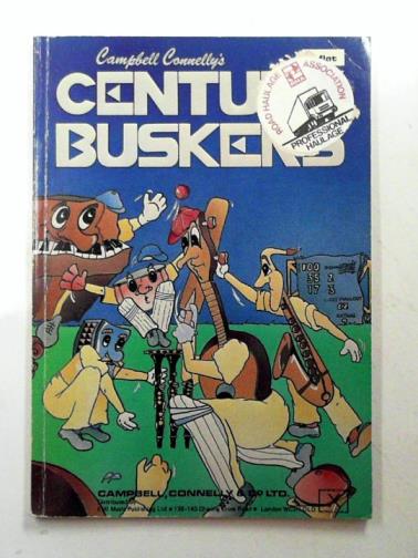  - Campbell Conelly's Century Buskers