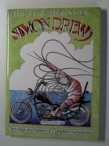DREW, Simon - The very worst of Simon Drew