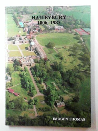 THOMAS, Imogen - Haileybury, 1806-1987