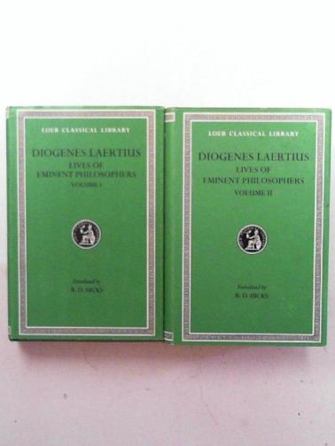 DIOGENESE LAERTIUS - Lives of the eminent philosophers, volumes 1 & 2
