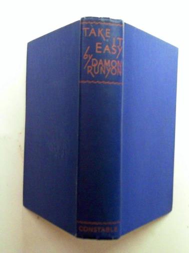 RUNYON, Damon - Take it easy