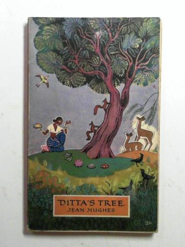 HUGHES, Jean - Ditta's tree