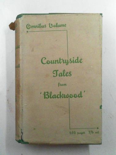  - Countryside tales from 'Blackwood'