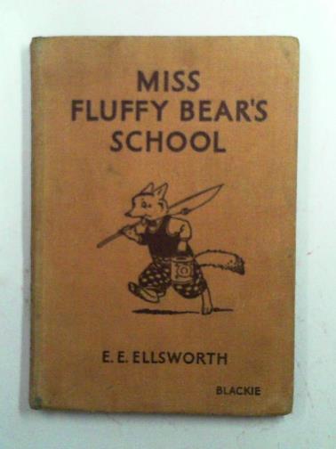 ELLSWORTH, E. E. - Miss Fluffy Bear's school