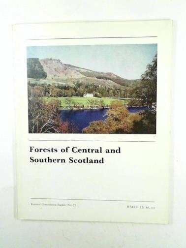 EDLIN, Herbert L / Great Britain: Forestry Commission - Forests of Central and Southern Scotland