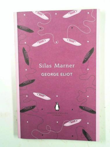 ELIOT, George - Silas Marner