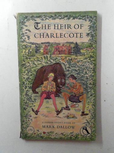 DALLOW, Mark - The Heir of Charlecote