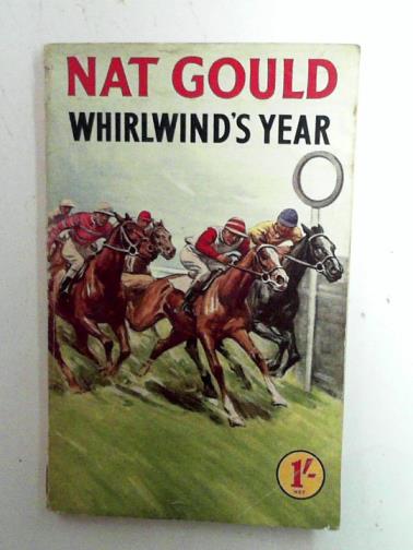GOULD, Nat - Whirlwind's year
