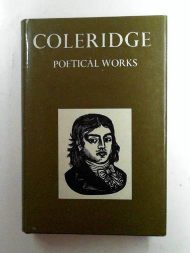 COLERIDGE, Samuel Taylor - Poetical works