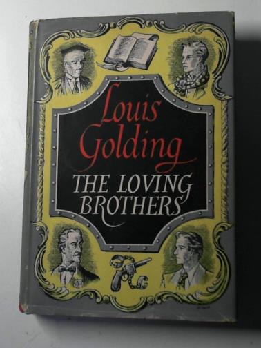 GOLDING, Louis - The loving brothers